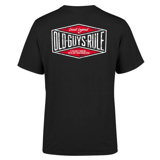 Old Guys Rule T-Shirt - Local Legend - Black