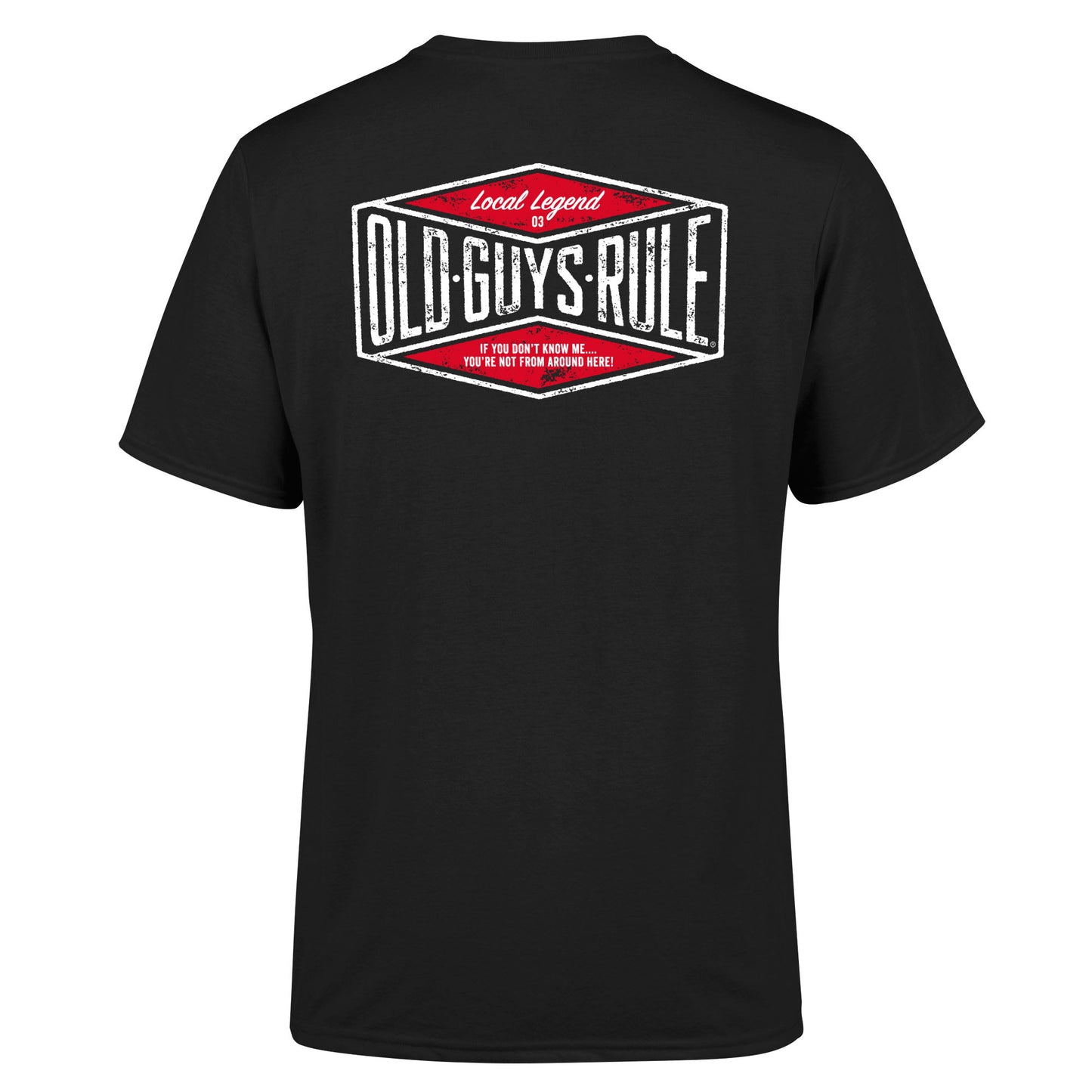 Old Guys Rule T-Shirt - Local Legend ||| - Black
