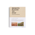 Remote Places to Stay Vol. 2